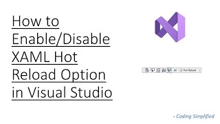 How to Enable or Disable XAML Hot Reload option in Visual studio [upl. by Neyuh779]