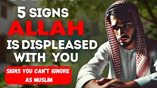 5 Scary Signs Allah is Displeased [upl. by Amalbena911]