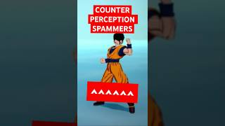 How To COUNTER A PERCEPTION SPAMMER In DragonbmBall SPARKING ZERO… dragonballsparkingzero dbz [upl. by Bartie]