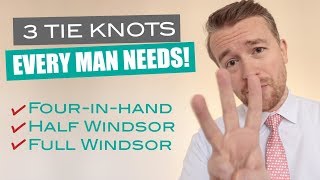 How to Tie the 3 Most Popular Tie Knots Windsor Half Windsor FourinHand [upl. by Duj950]