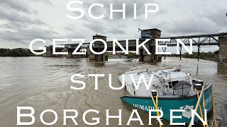 Schip gezonken bij stuw Borgharen [upl. by Nogaem]