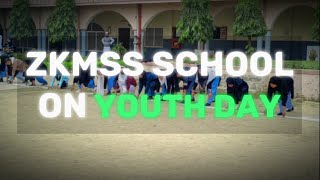 ZKMSS School Celebrated National Youth Day [upl. by Aicenaj]