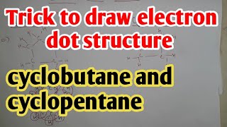 Trick to draw electron dot structure of cyclobutane and cyclopentane  carbon and its compound [upl. by Lilyan408]