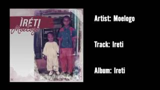 Moelogo  Ireti Official Audio [upl. by Cynthia]