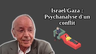 IsraelGaza  Psychanalyse dun conflit  Daniel Sibony [upl. by Asilak]