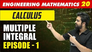 Engineering Mathematics 20  Calculus  Multiple Integral  Episode 1  GATE All Branches [upl. by Durrace]