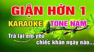 Giận Hờn 1 Karaoke Tone Nam Nhạc Sống gia huy beat [upl. by Elamaj]