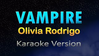 VAMPIRE  Olivia Rodrigo Karaoke  With Lyrics [upl. by Stallworth]