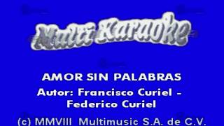 MULTIKARAOKE  Amor Sin Palabras [upl. by Alisa287]