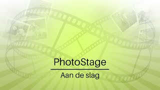 Aan de slag  PhotoStage Diavoorstelling Maker Tutorial [upl. by Birmingham]