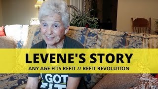 You Fit At REFIT®  Levene Age 76 [upl. by Swarts]