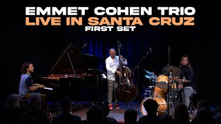 Emmet Cohen Trio  Live In Santa Cruz CA  May 2024 FIRST SET [upl. by Joanie]