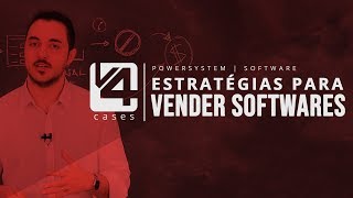 Estratégias para vender SOFTWARES  V4 CASES [upl. by Iverson]