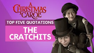 The Cratchits  Top Five Quotations  A Christmas Carol [upl. by Photina]