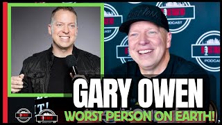 Gary Owen Opens Up About The Worst Human Being on The Planet Mental Illness [upl. by Porty]