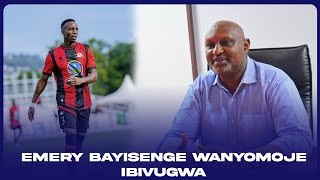 EMERY BAYISENGE MURI RAYON SPORTS BIMEZE BITE [upl. by Ardnal144]