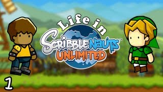 Life in Scribblenauts 1 WHERE ARE WE [upl. by Yllitnahc874]