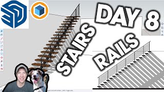 Learn SketchUp in 30 Days DAY 8  STAIR AND RAILING [upl. by Theodoric]