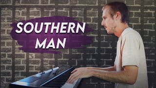 Southern Man by Neil Young Cover [upl. by Oirretno]