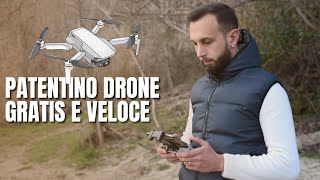 PATENTINO DRONE GRATIS E VELOCE Ecco Come [upl. by Anig127]