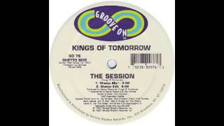 Kings Of Tomorrow The Session Ghetto Mix 1997 [upl. by Towers]