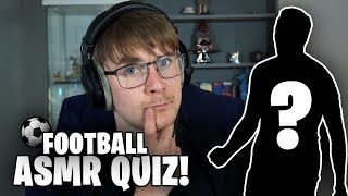 Test Your Knowledge on this ASMR Football Quiz Whispered [upl. by Reni]