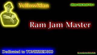 Yellowman  Ram Jam Master [upl. by Adiaroz]