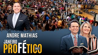 Janeiro Profético 2022  Pr André Mathias  ADBrás [upl. by Alliuqet]