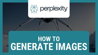 How to Generate Images in Perplexity AI [upl. by Dannon231]