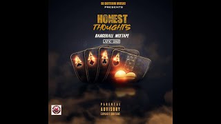 DJ DOTCOM PRESENTS HONEST THOUGHTS DANCEHALL MIXTAPE JUNE 2021 EXPLICIT VERSION⚡ [upl. by Neicul711]