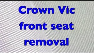 How to remove Crown Vic front seat [upl. by Alleirbag]