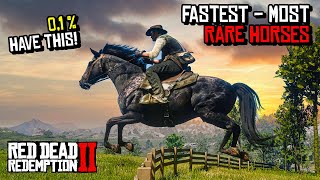 Top 5 Best Fastest amp MOST Rare Horses  RDR 2 [upl. by Tirb]