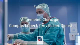 Klinik für Chirurgie  UKSH  Campus Lübeck wirsind zukunftsorientiert [upl. by Etnelav]