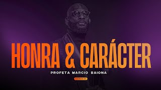 HONRA amp CARÁCTER \\ PROFETA MÁRCIO BAIONA [upl. by Aceissej]