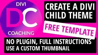 Create a Child Theme for Divi  FREE TEMPLATE amp full installation guide No plugin [upl. by Minor]