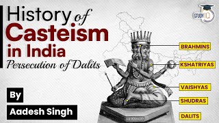 The History of Casteism in India  Casteism in India  Who were Dalits  Indian History  UPSC [upl. by Lunsford]