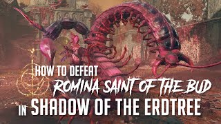 How to Defeat Romina Saint of the Bud in Shadow of the Erdtree Easy Kill [upl. by Aleuqahs967]