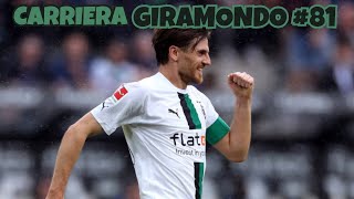 CARRIERA GIRAMONDO BORUSSIA MGLADBACH 81  FOOTBALL MANAGER 22 [upl. by Niboc770]