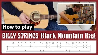 How to play quotBlack Mountain Ragquot  Billy Strings  Guitar Lesson with Tab [upl. by Evot42]