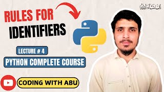 Rules For Identifiers In Python  Lecture  4  Python Simplified  Complete Course [upl. by Oderfigis676]