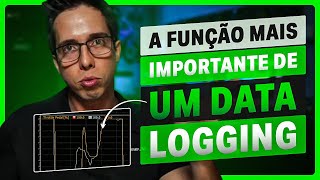 FUNÇÃO MAIS IMPORTANTE DE UM DATA LOGGING [upl. by Essenaj]