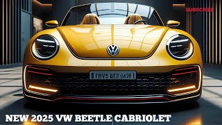 WOW AMAZING 2025 Volkswagen Beetle Cabriolet ia back  With Modern Style [upl. by Wolcott654]