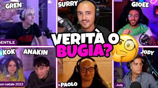 VERITÀ o BUGIA🤔🎪 con Surry Paolo Cannone Gioee Kok Anakin e Jody [upl. by Eednac]