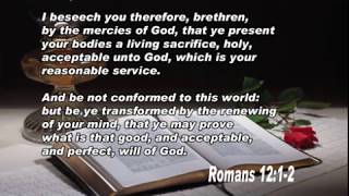 Scripture song Romans 1212 be not conformed to this world [upl. by Odeen]