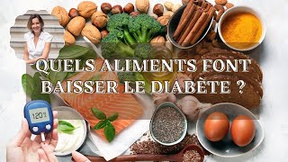 Quels aliments font quotbaisser le diabètequot [upl. by Guntar]