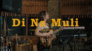 Di Na Muli Live at The Cozy Cove  Janine Teñoso [upl. by Nivrac]