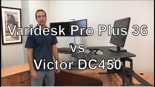 Standing Desk Review Varidesk Pro Plus 36 Vs Victor DC450 Electric Standing Desk [upl. by Orazal44]