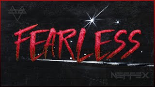 NEFFEX  Fearless 💥 Copyright Free No198 [upl. by Domini]