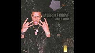 AJ Tracey  Ladbroke Grove CHRIS A Remix [upl. by Dare714]