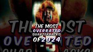 6 most overrated Quarterbacks in 2024 nfl shorts nfldraft [upl. by Kemble]